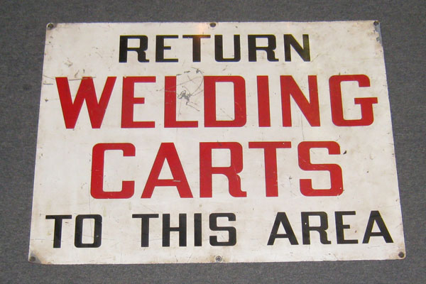 Sign-Return Welding Carts To This Area, metal, red/wht, another photo
