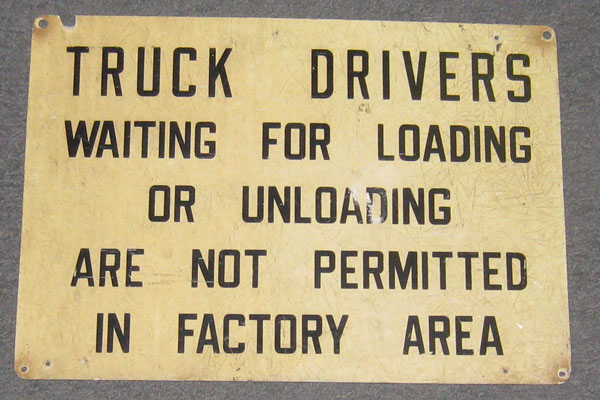 Sign-Truck Drivers Waiting For Loading Or Unloading..., stock number S-0081
