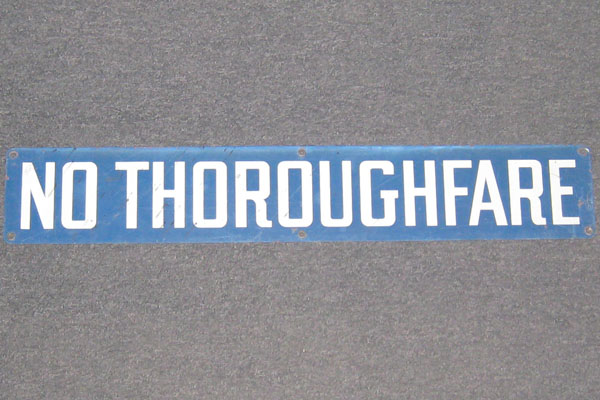 Sign-No thoroughfare, stock number S-0185