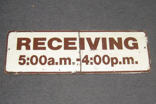 Sign-Receiving 5:00a.m. - 4:00p.m., stock number S-0381
