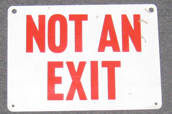 Sign-Not An Exit, stock number S-0415