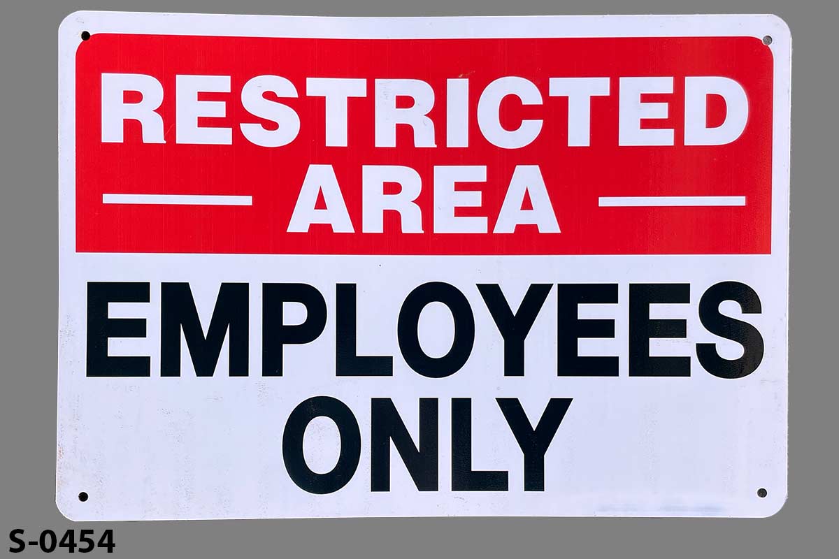 Sign-Restricted Area Employees Only, stock number S-0454