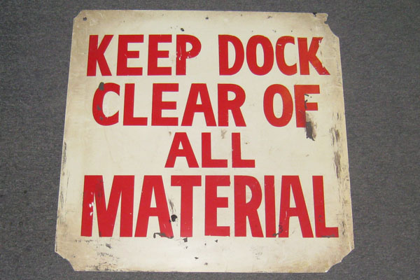 Sign-Keep Dock Clear Of All Material, stock number S-0472