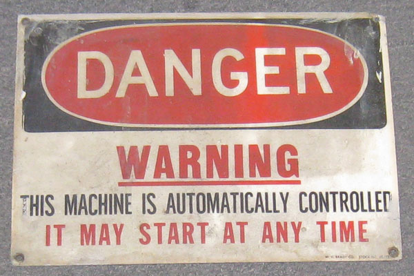 Sign-Danger Warning This Machine Is Automatically Controlled It May Start At, stock number S-0607
