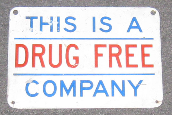Sign-This Is A Drug Free Company, stock number S-0636