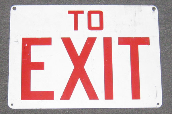 Sign-To Exit, stock number S-0674