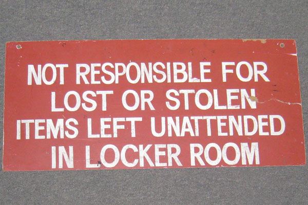 Sign-Not Responsible For Lost Or Stolen Items Left Unattended In Locker Room, stock number S-0800a