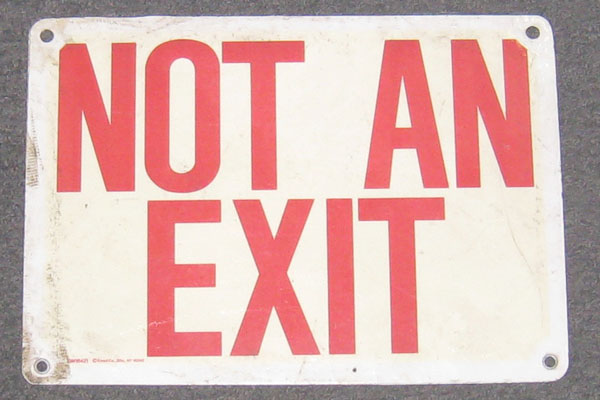 Sign-Not An Exit, stock number S-0825