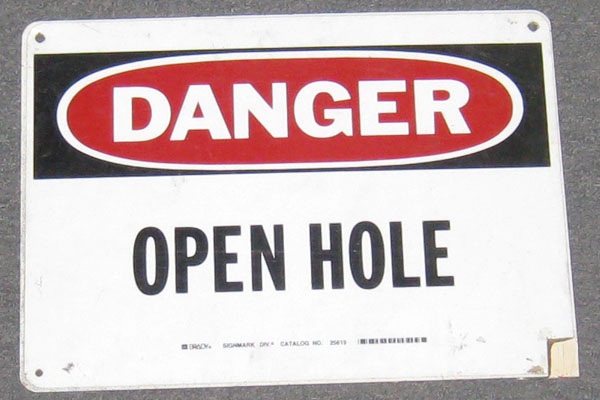 Sign-Danger Open Hole, stock number S-0873