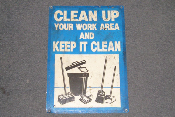 Sign-Clean Up Your Work Area And Keep It Clean, stock number S-0992