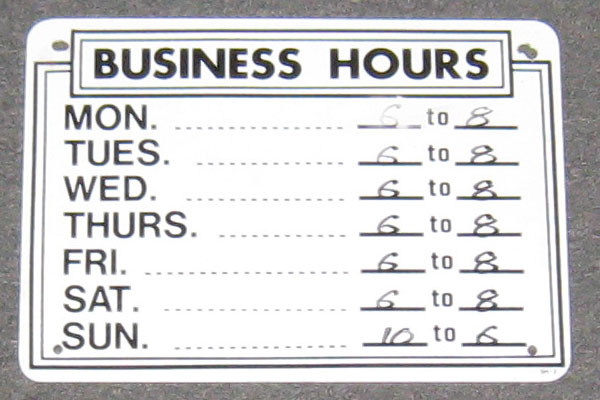 Sign-Business Hours, stock number S-1082