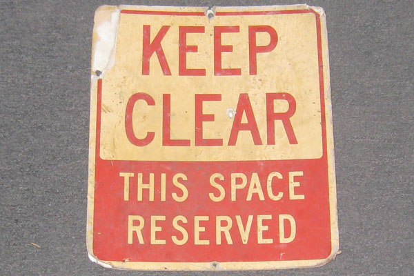Sign-Keep Clear This Space Reserved, stock number S-1151