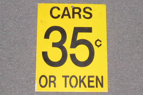 Sign-Cars 35 Cents Or Token, stock number S-1324