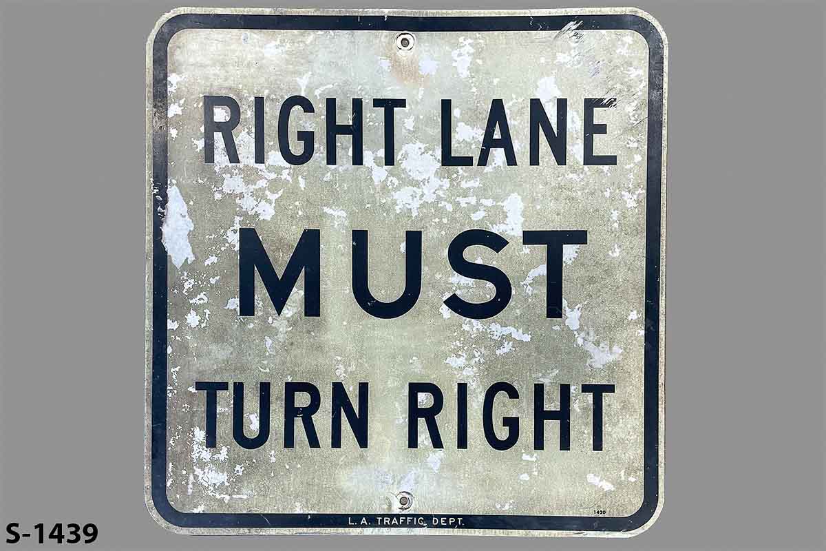 Sign-Right Lane Must Turn Right, stock number S-1439