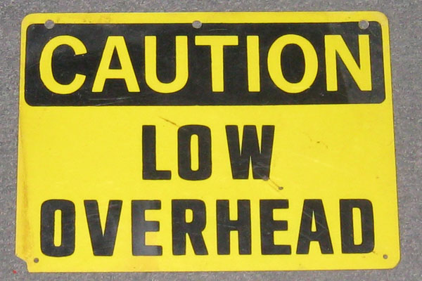 Sign-Caution Low Overhead, stock number S-1498