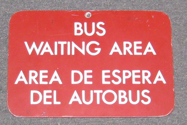 Sign-Bus Waiting Area/ Area de espera del autobus, stock number S-1525
