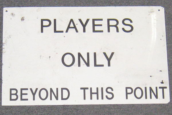 Sign-Players Only Beyond This Point, stock number S-1561