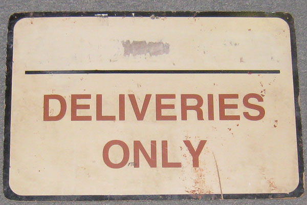 Sign-Deliveries Only, stock number S-1563