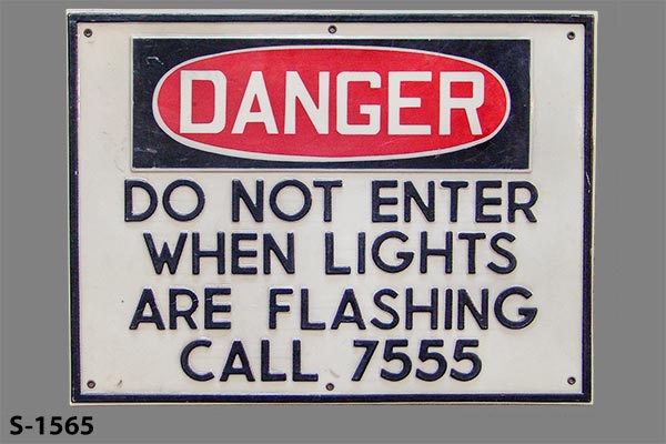 Sign-Do Not Enter When Lights Are Flashing, stock number S-1565