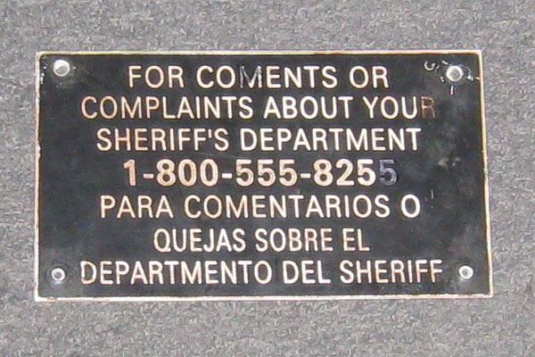 Sign-For Comments Or Complaints About Your Sheriff's Department 1-800-555-8255, stock number S-1693