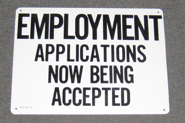 Sign-Employment Applications Now Being Accepted, stock number S-1716