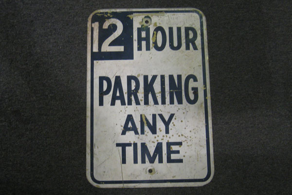 Sign-12 Hour Parking Any Time, stock number S-1829
