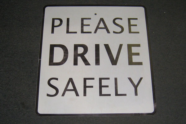 Sign-Please Drive Safely, stock number S-1927