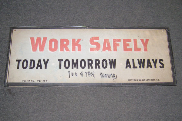 Sign-Work Safely Today Tomorrow Always, stock number S-2008
