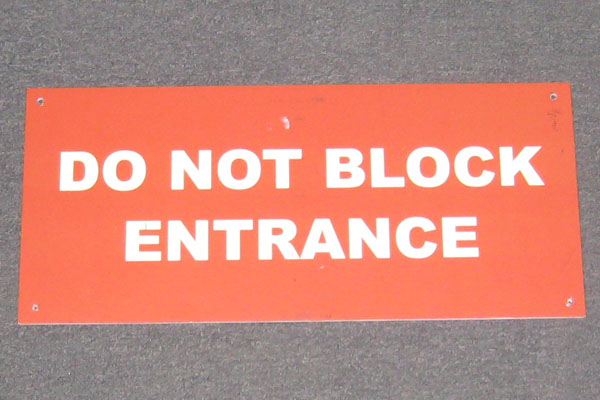 Sign-Do Not Block Entrance, stock number S-2072