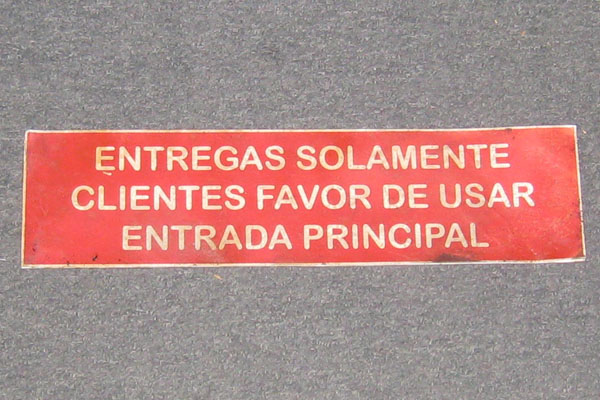 Sign-SPANISH-Entregas Solamente Clientes Favor De Usar Entrada Principal, stock number S-2199