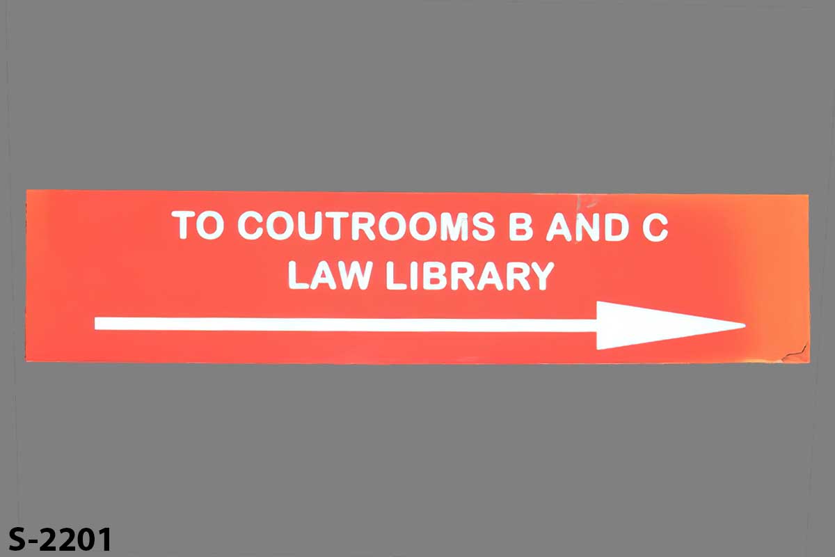 Sign-To Courtrooms B and C Law Library, stock number S-2201