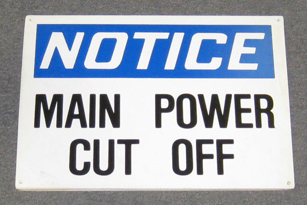 Sign-Notice Main Power Cut Off, stock number S-2440