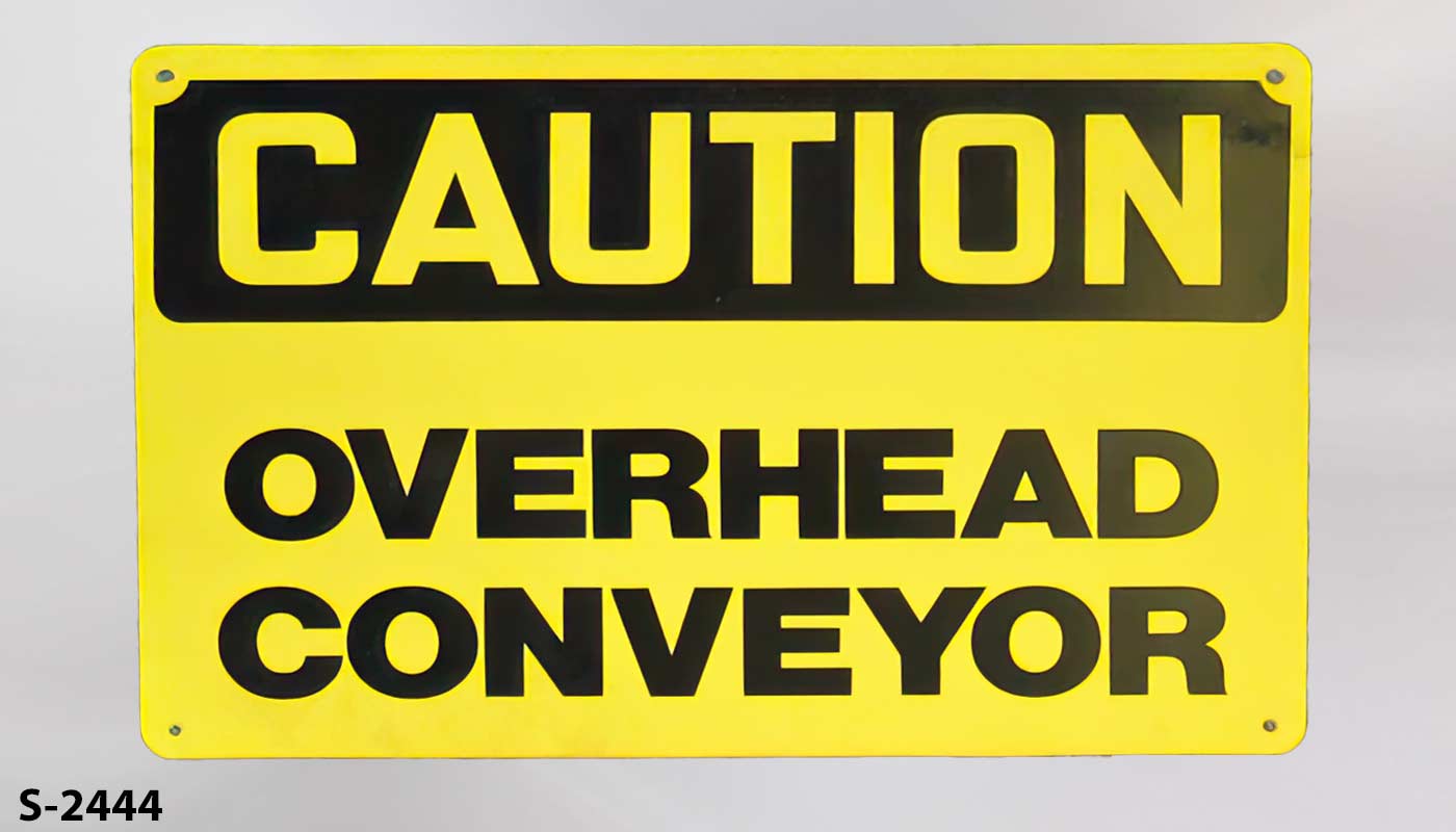 Sign-Caution Overhead Conveyor, stock number S-2444