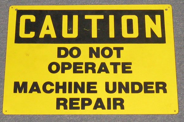 Sign-Caution Do Not Operate Machine, stock number S-2449