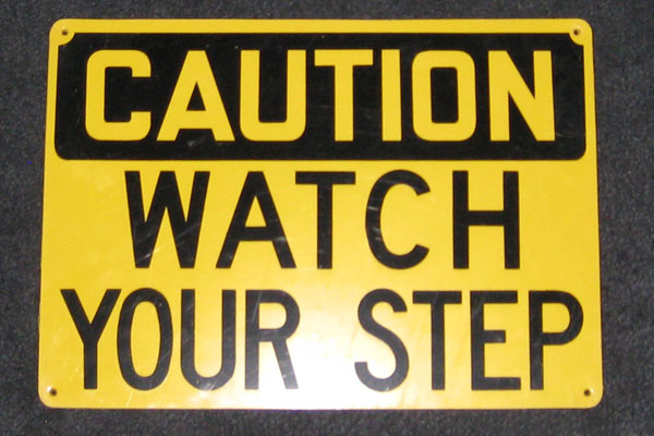 Sign-Caution Watch Your Step, stock number S-2471