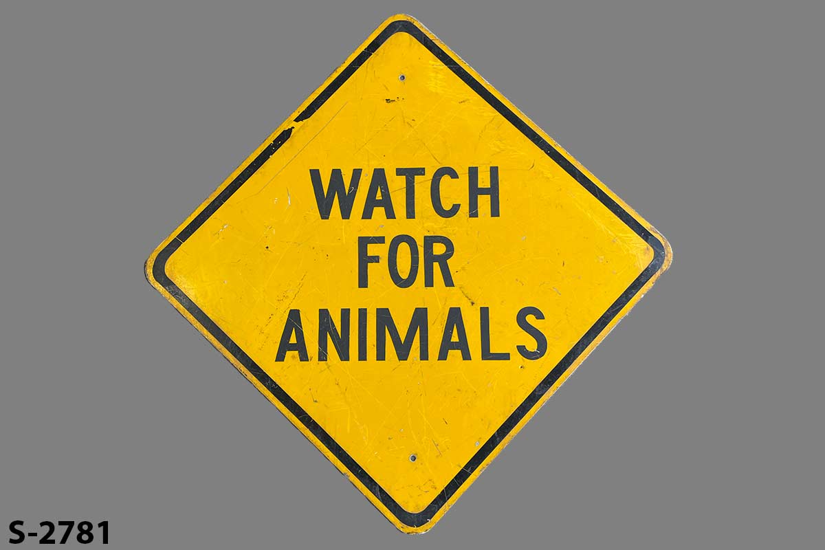 Sign-Watch For Animals, stock number S-2781