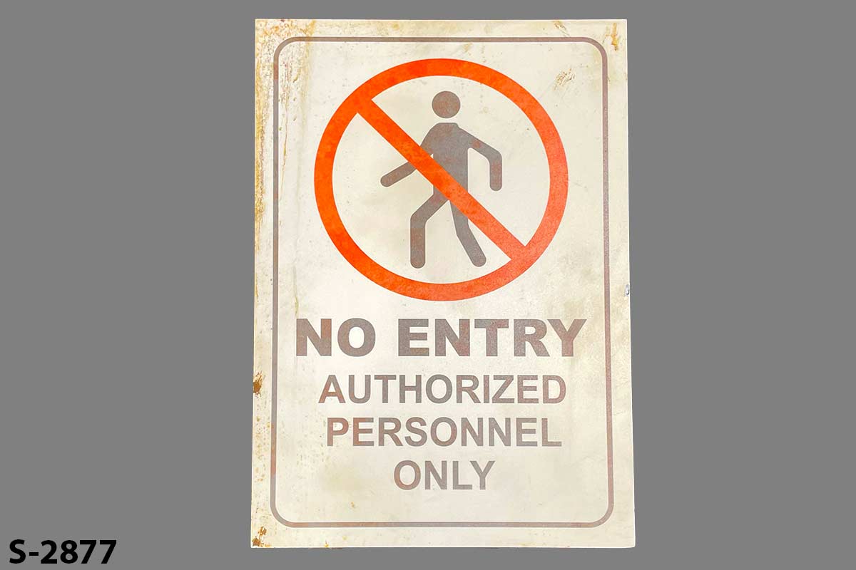 Sign-No Entry-Auth Personnel Only, stock number S-2877