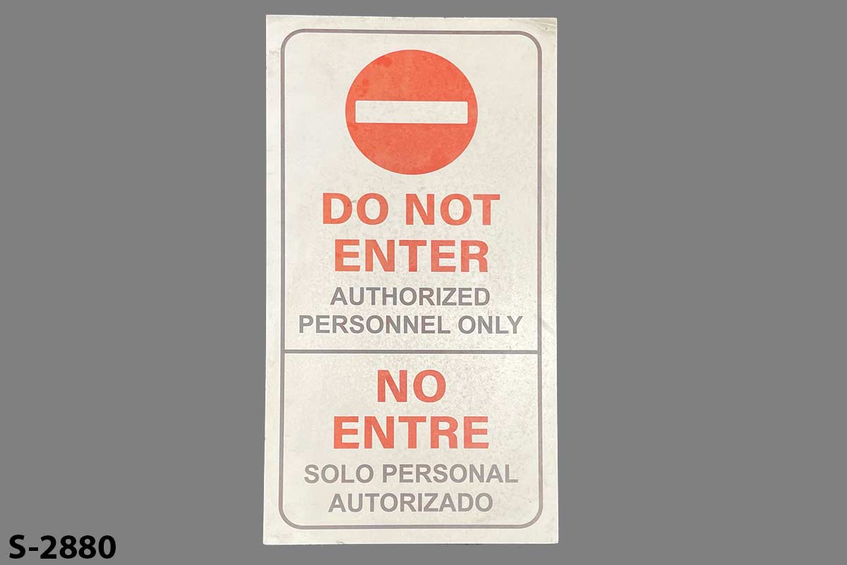 Sign-Do Not Enter-Auth Personnel Only on top, stock number S-2880