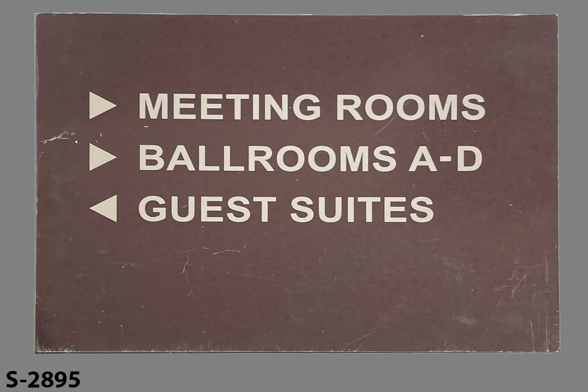 Sign- for hotel lobby - >Meeting Rooms >Ballrooms A-D <Guest Suites, stock number S-2895