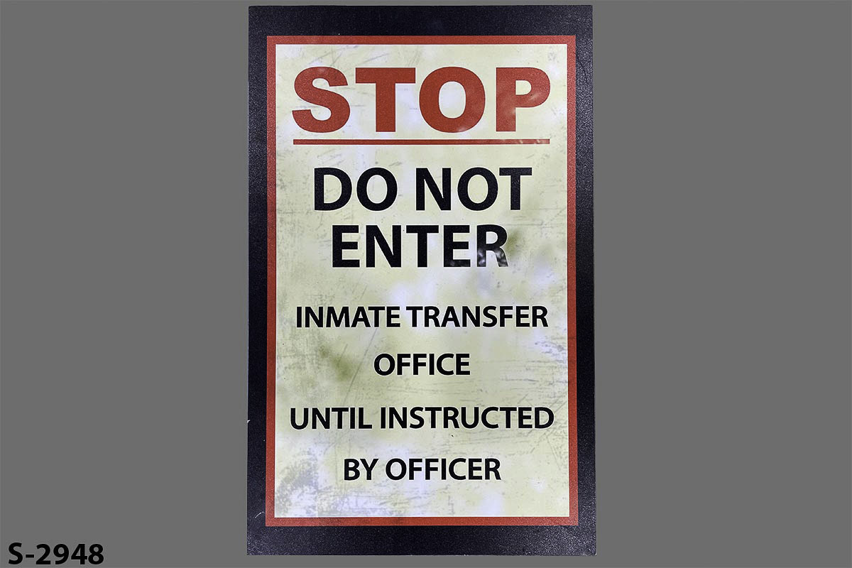 Sign-Stop Do Not Enter Inmate Transfer Office Until Instructed By Officer, stock number S-2948