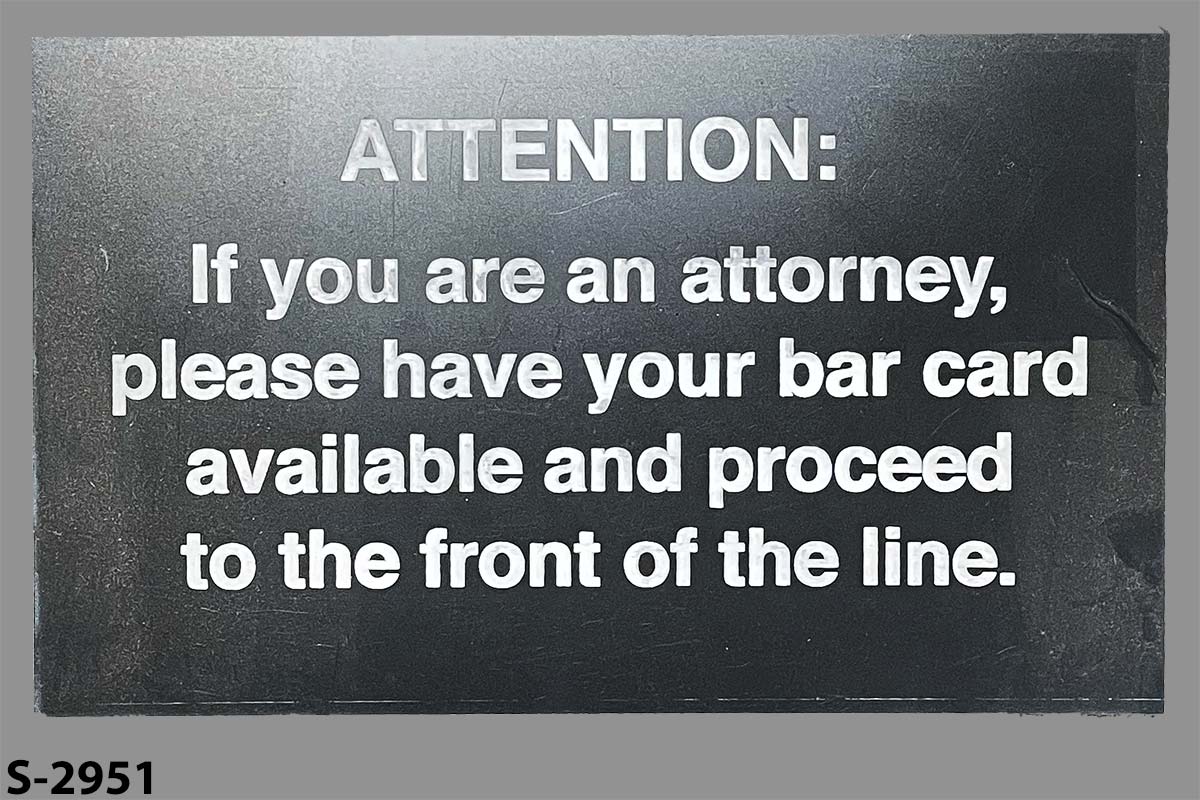 Sign-Attention: If You Are An Attorney, stock number S-2951