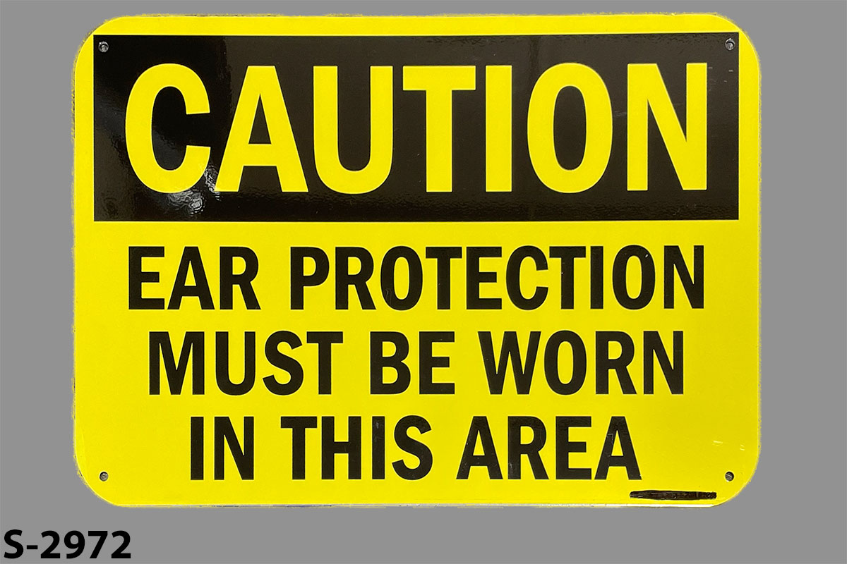Sign-Caution Ear Protection Must Be Worn In This Area, stock number S-2972