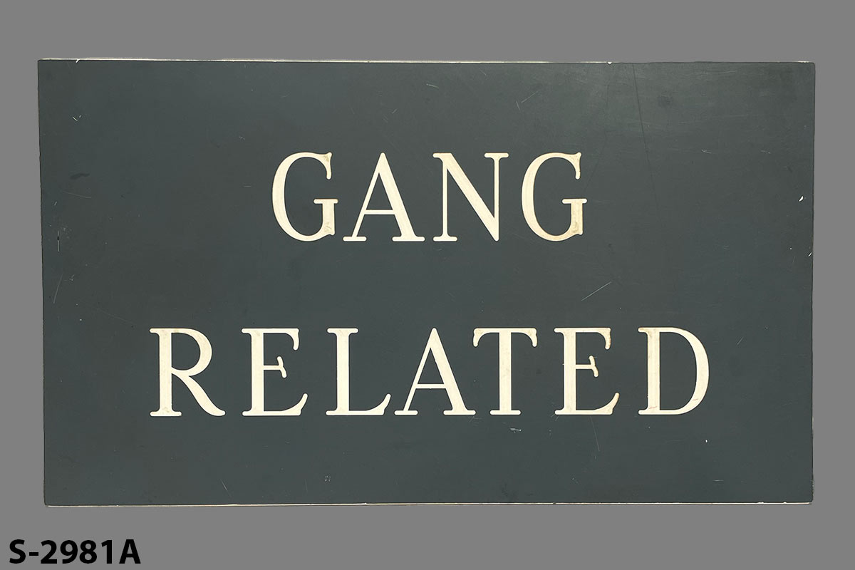 Sign-Gang Related, stock number S-2981a