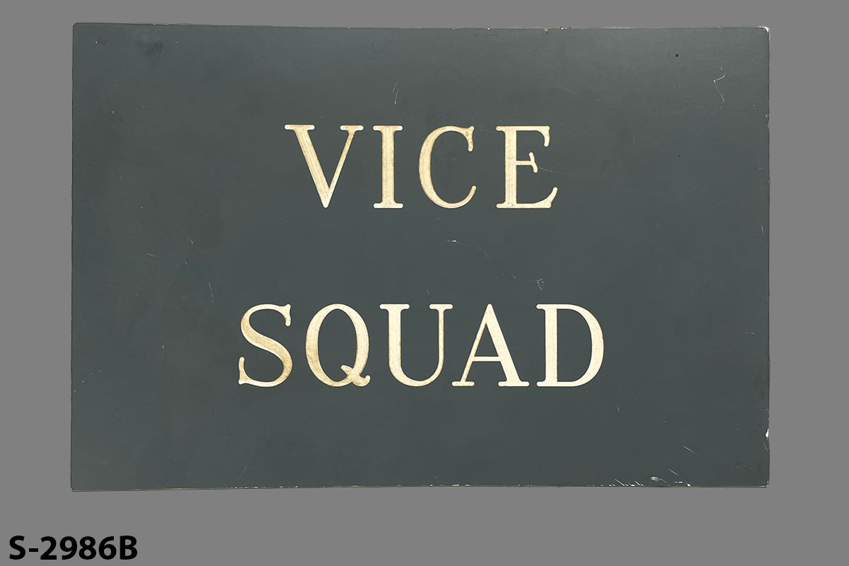 Sign-Vice Squad, stock number S-2986b