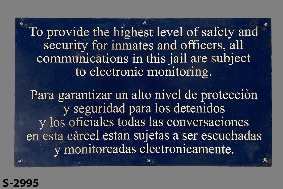 Sign-To Provide The Highest Level Of Safety And Security For Inmates And, stock number S-2995