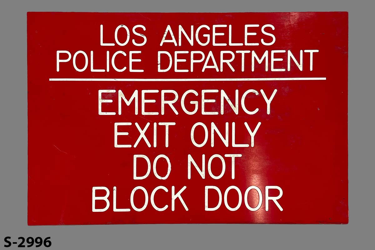 Sign-Los Angeles Police Department Emergency Exit Only Do Not Block Door, stock number S-2996