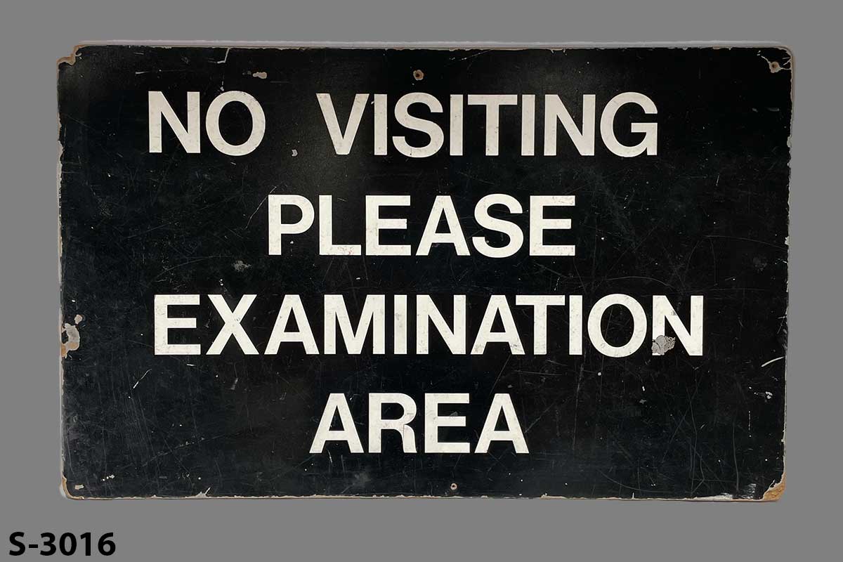 Sign-No Visiting Please Examination Area, stock number S-3016