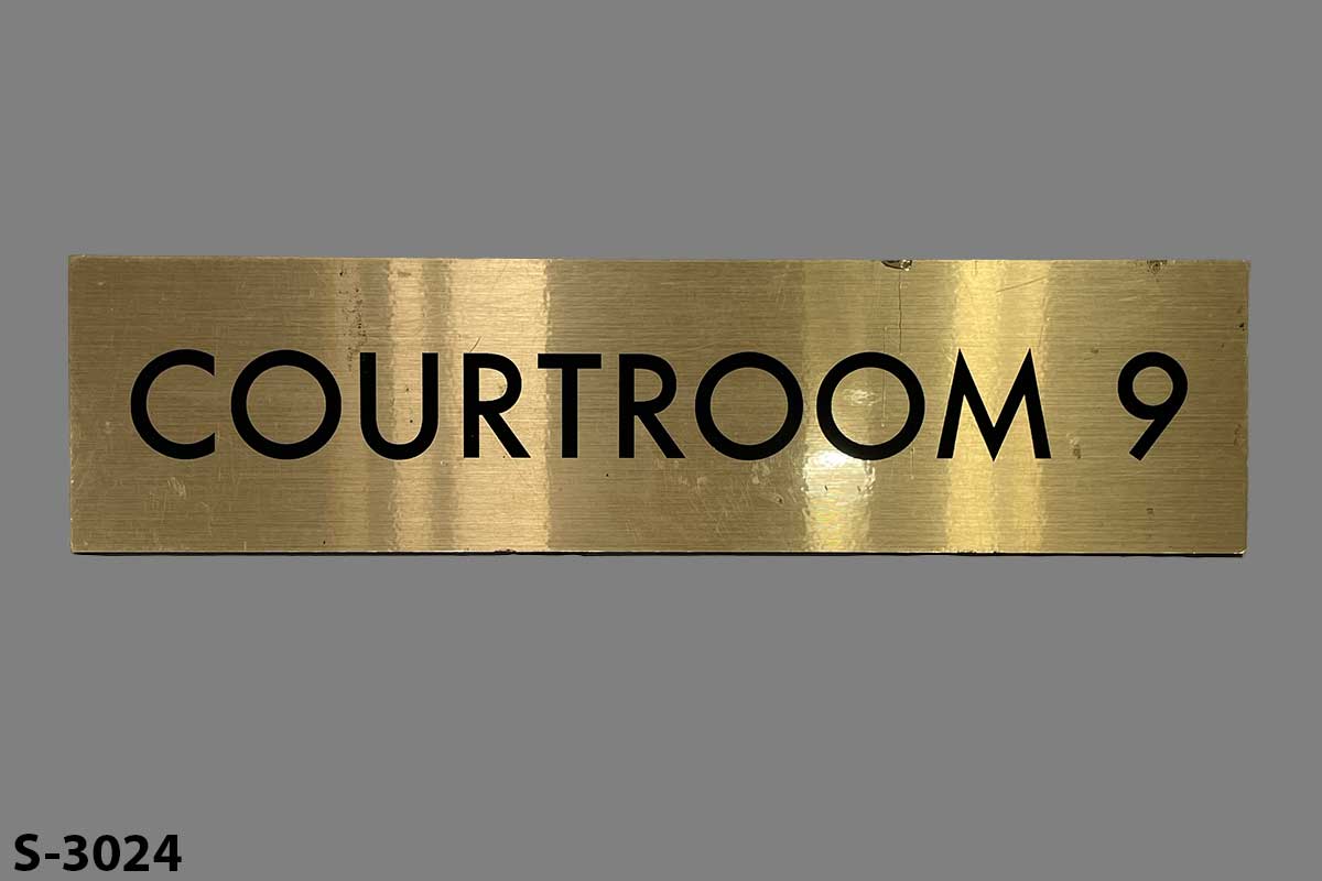 Sign-Courtroom 9, stock number S-3024