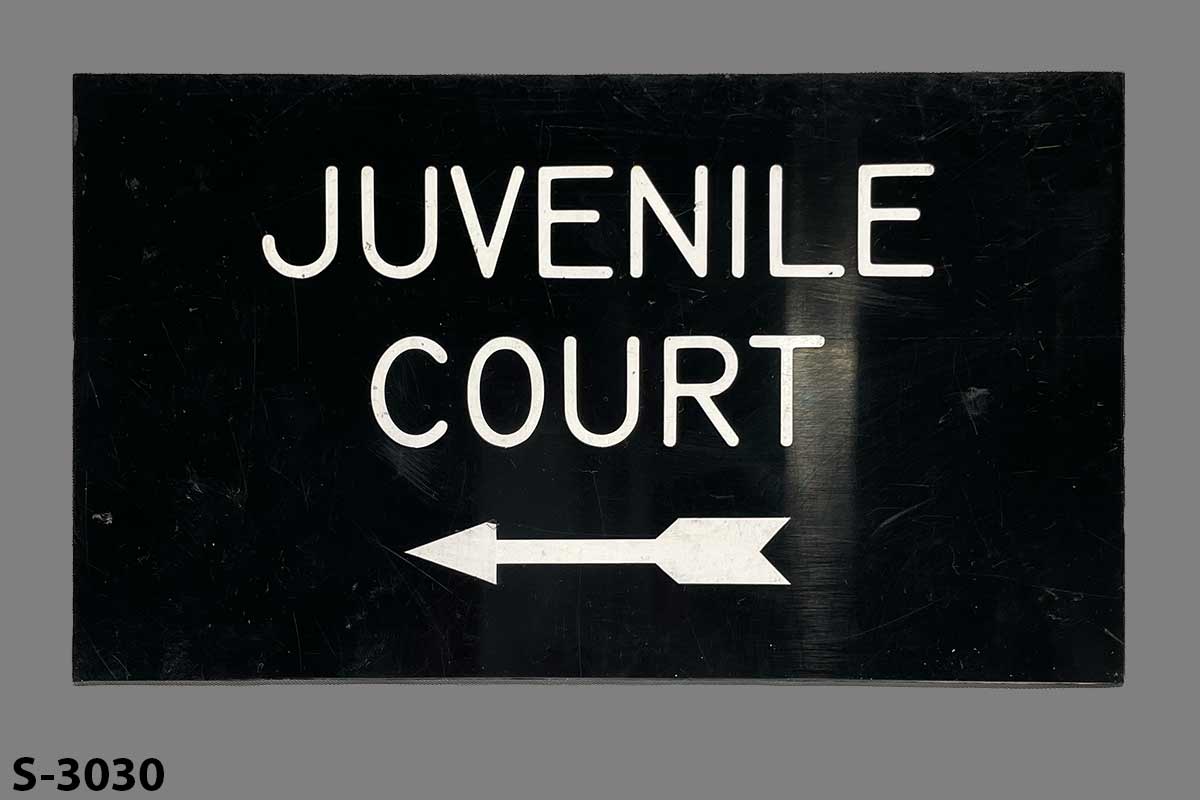 Sign-Juvenile Court <-----, stock number S-3030