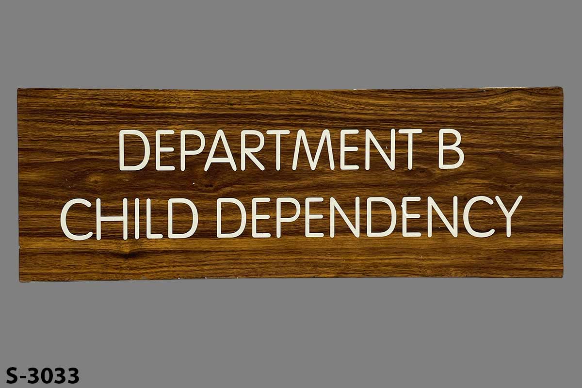 Sign-Department B Child Dependency, stock number S-3033